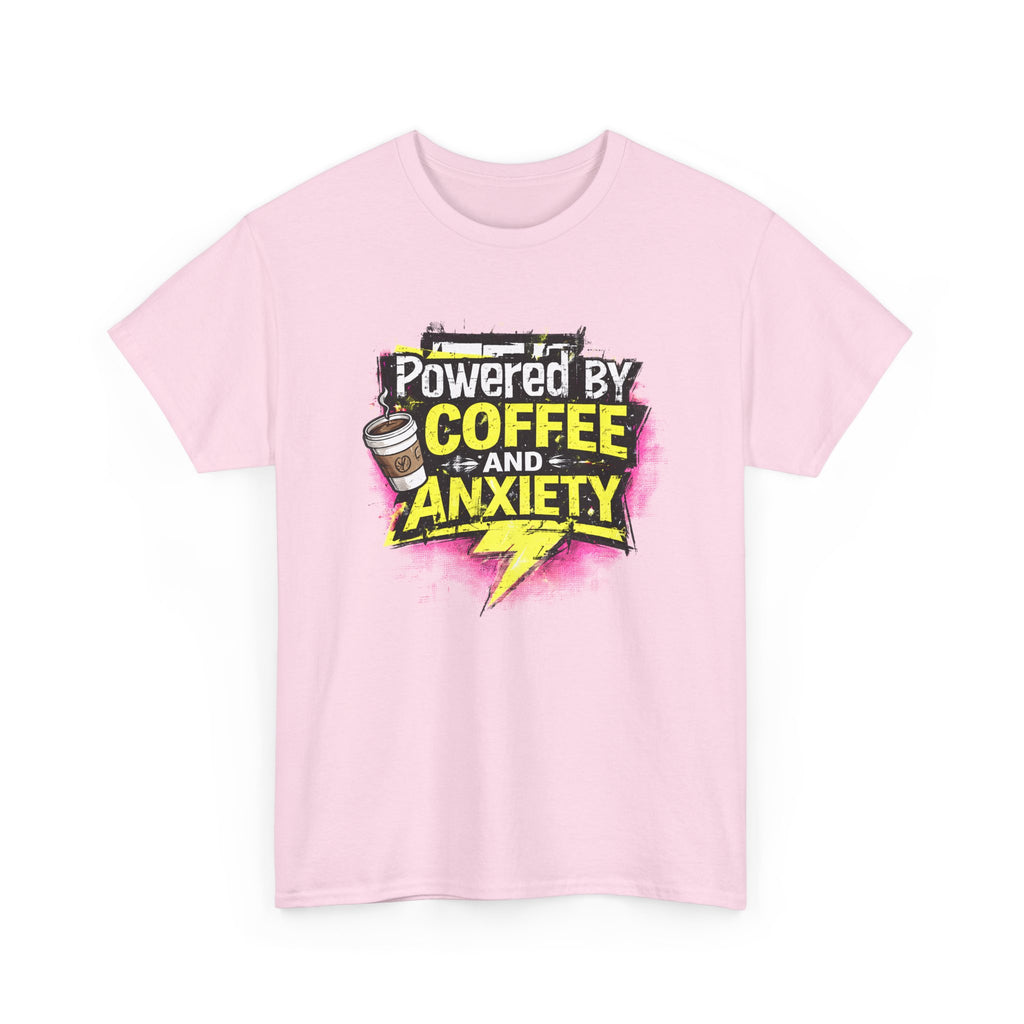 Funny Coffee & Anxiety T-Shirt — "Powered by Coffee and Anxiety" Graphic Tee