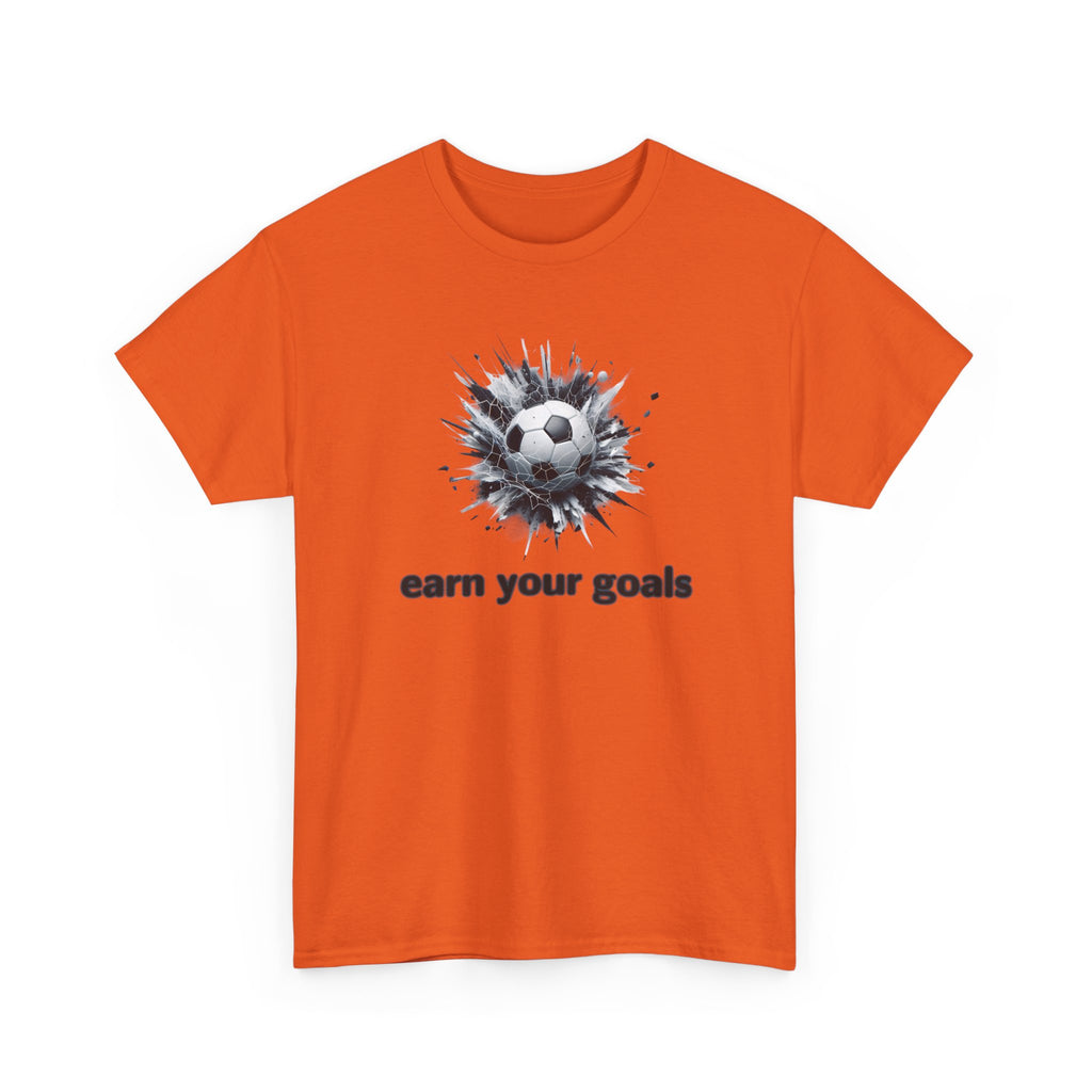 Football Soccer 'Earn Your Goals' T-Shirt