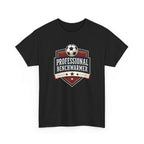 Professional Benchwarmer Soccer T-Shirt Funny Sports Tee