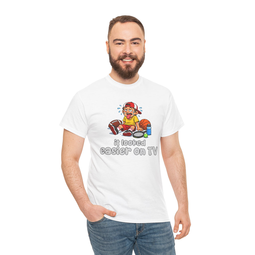 'It Looked Easier on TV' Funny Athletic Sports Fan Graphic T Shirt