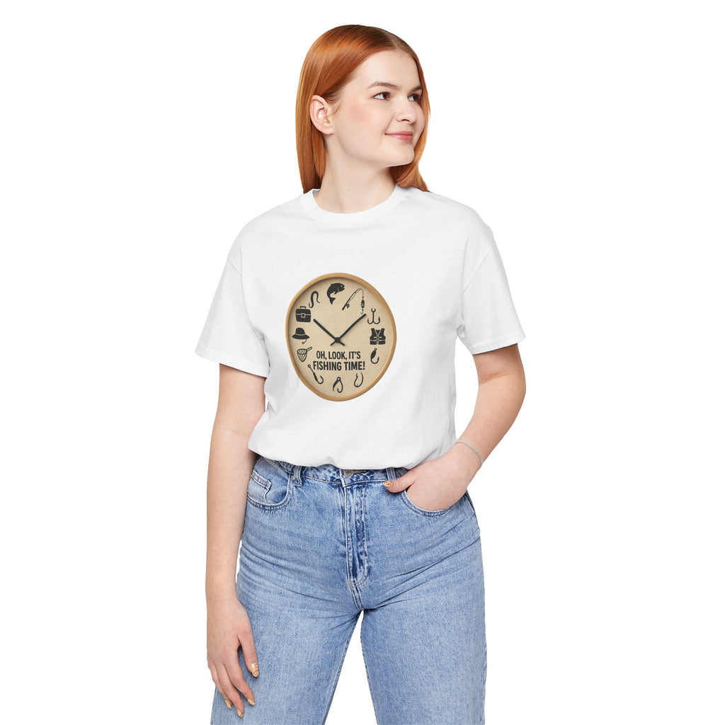 Fishing Time T-Shirt — "Oh, Look, It's Fishing Time" Graphic Tee