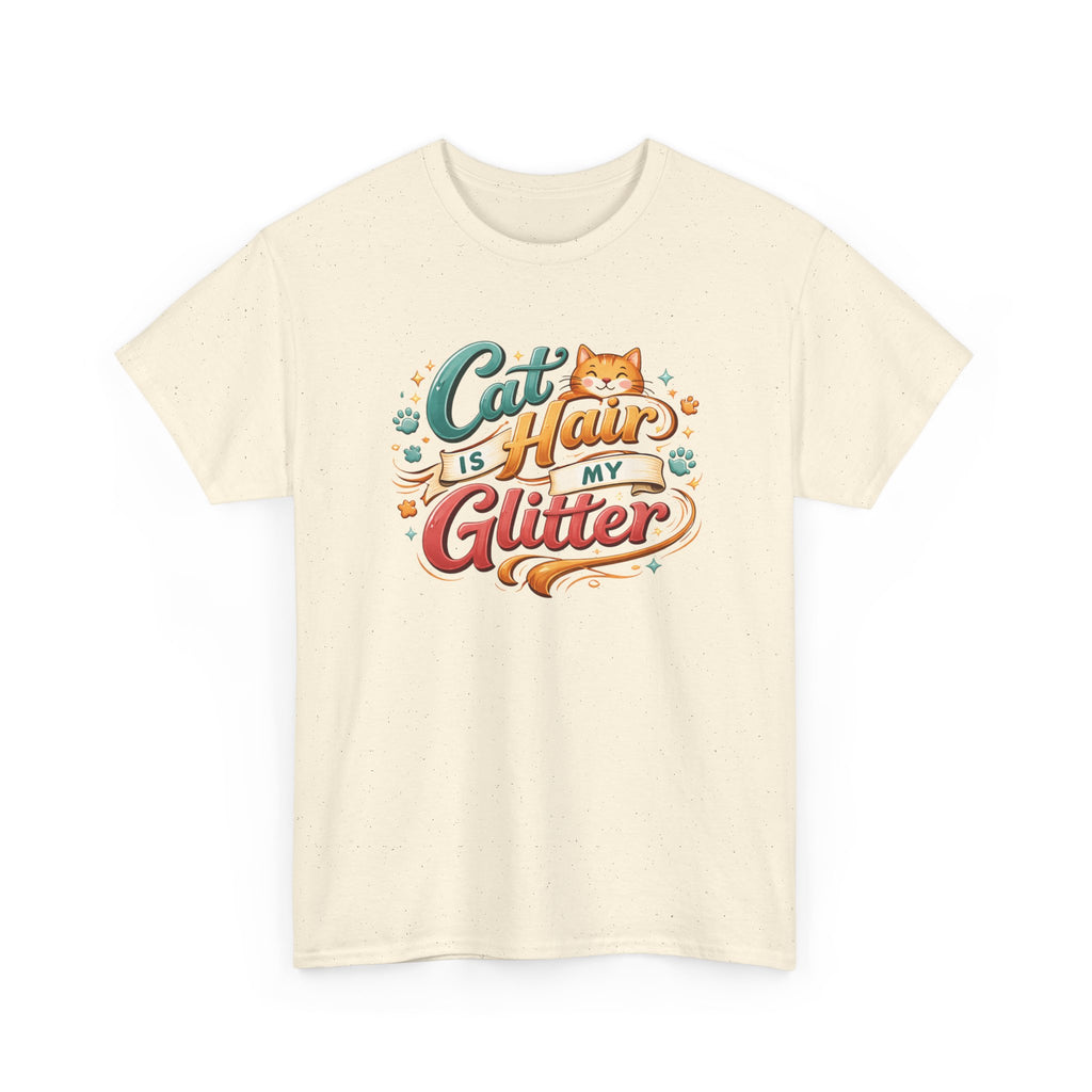 Cat Hair Is My Glitter T-Shirt Funny Cat Lovers Tee