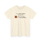 Sarcastic Humor T‑Shirt - My Sarcasm Level Is Greater Than Equal To Your Level of Stupidity