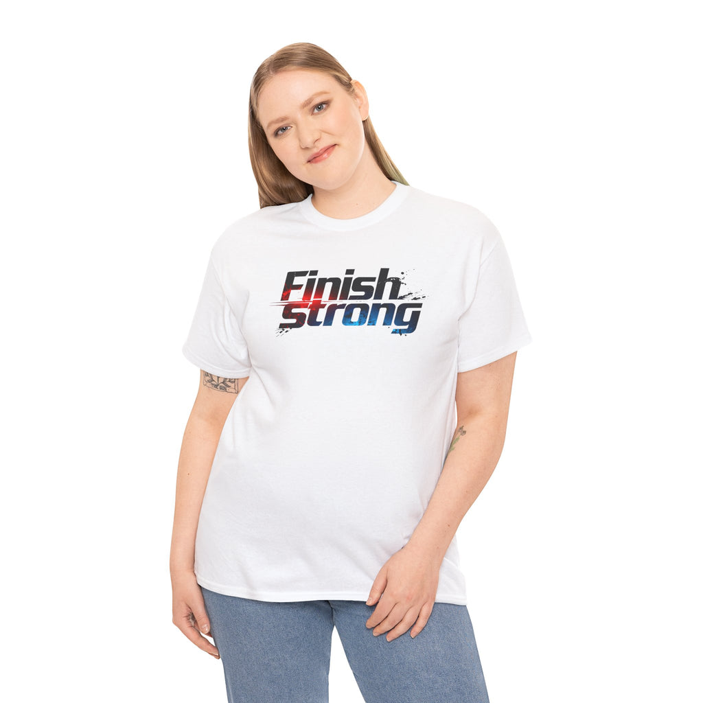 Finish Strong T-Shirt — Motivational Athletic Tee