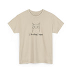 Cat Face Tee — "I Do What I Want" Graphic T-Shirt
