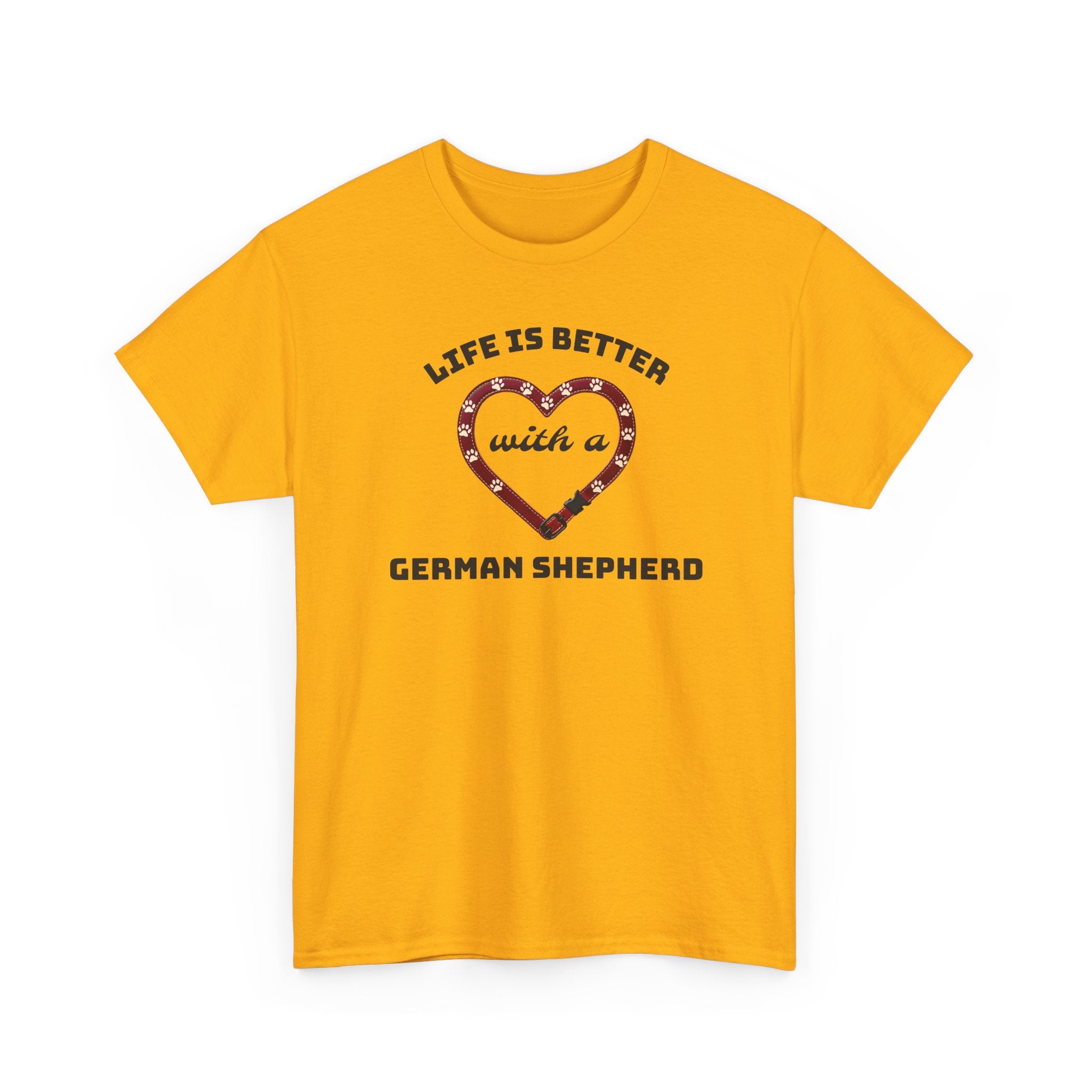 Life Is Better With a German Shepherd T‑Shirt