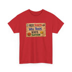 Sports Ticket Price T‑Shirt - "Need Tickets Will Trade Kid's Tuition" Funny Sports Parent Tee