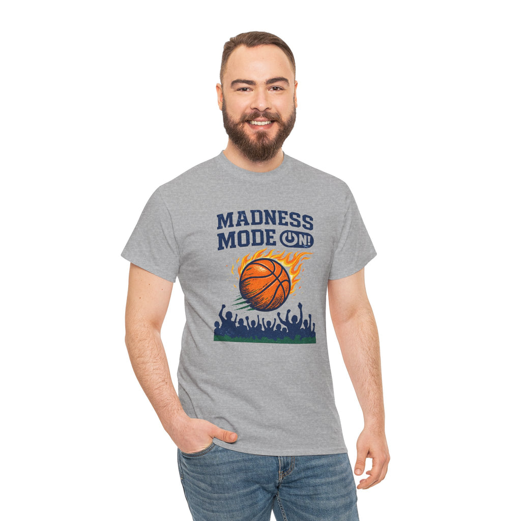 Madness Mode On Basketball Fan Sports T-Shirt