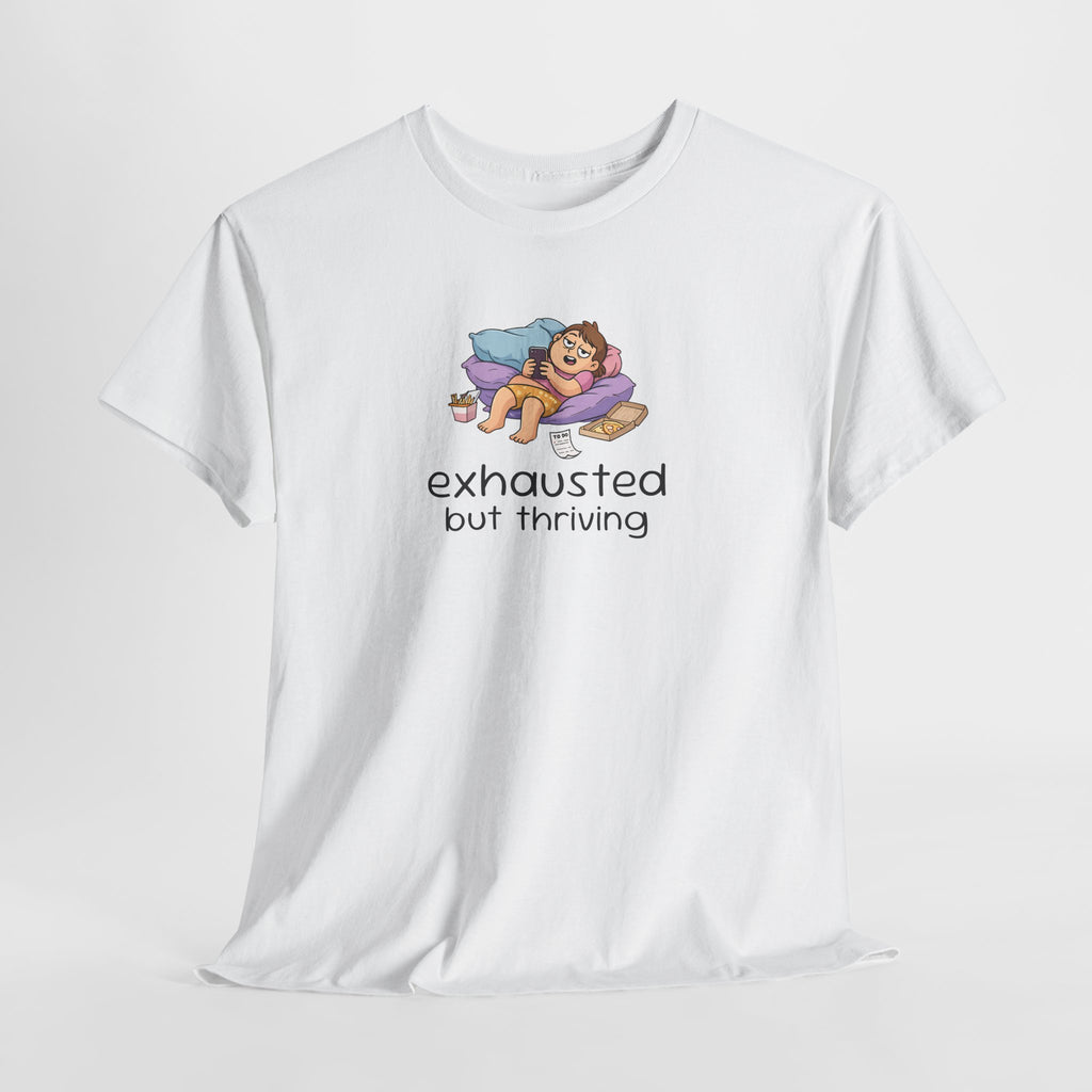"Exhausted but Thriving" Cute Relaxed Graphic Tee