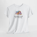 "Exhausted but Thriving" Cute Relaxed Graphic Tee