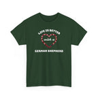 Life Is Better With a German Shepherd T‑Shirt