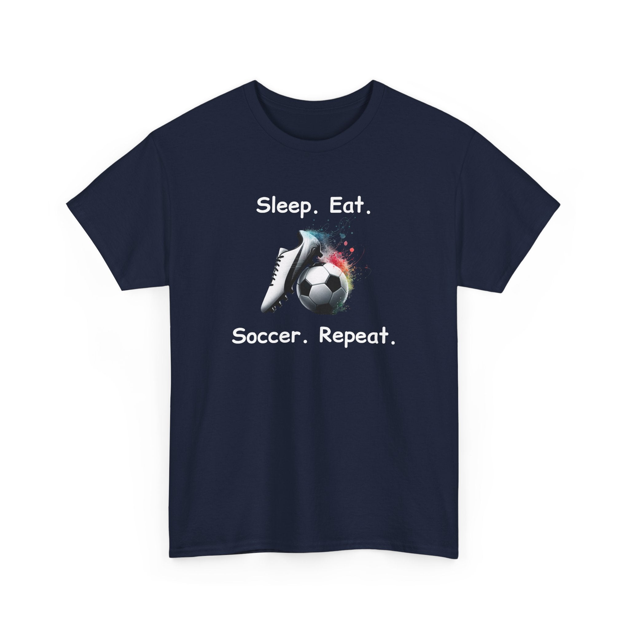 Soccer T-Shirt — "Sleep. Eat. Soccer. Repeat." Youth & Adult Crew Tee