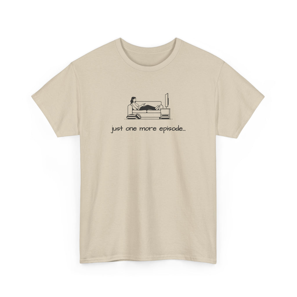 TV Binge Tee — "just one more episode" Ladies Graphic T-Shirt
