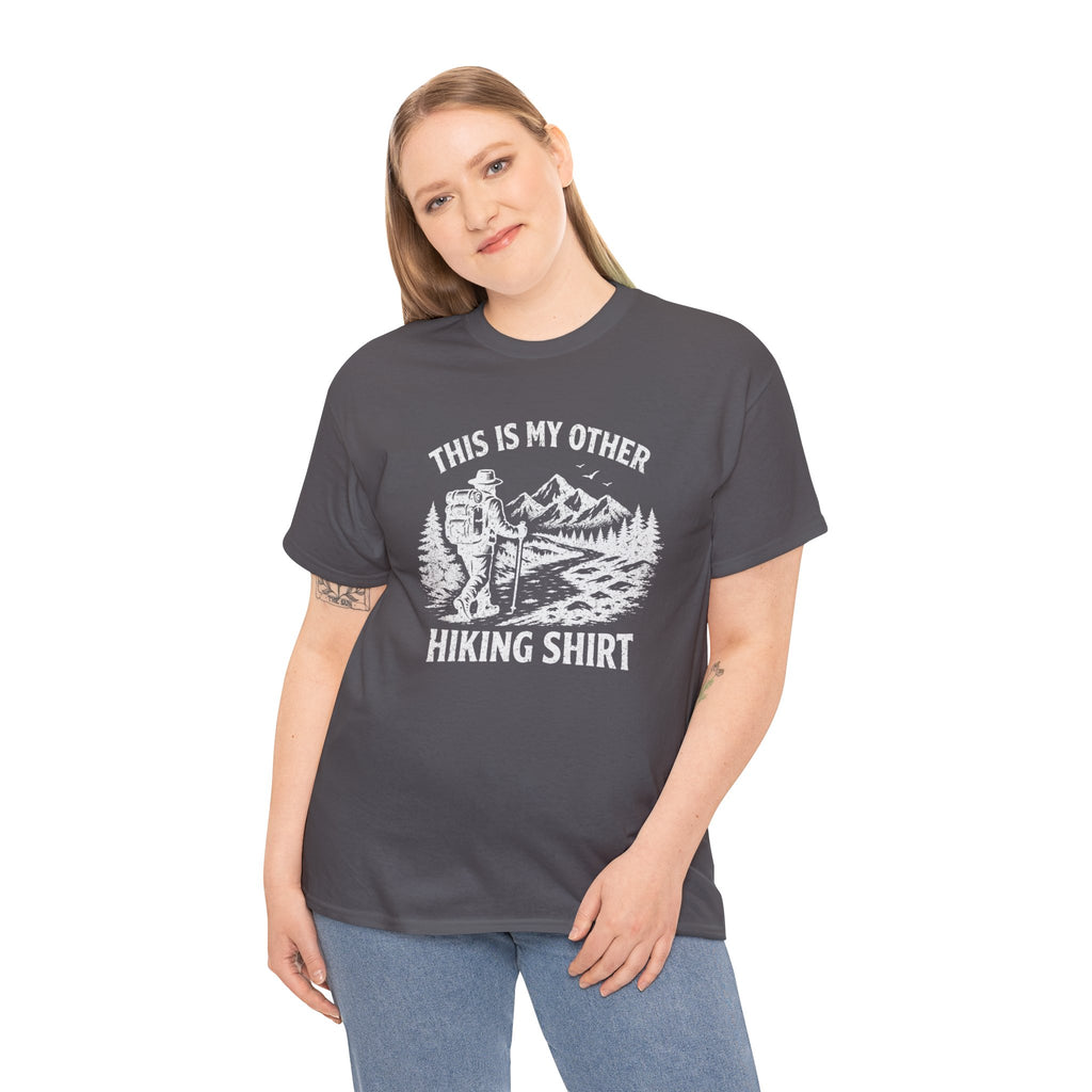 Hiking Shirt Graphic Tee — "This Is My Other Hiking Shirt" Outdoor Adventure T-Shirt