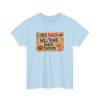 Sports Ticket Price T‑Shirt - "Need Tickets Will Trade Kid's Tuition" Funny Sports Parent Tee