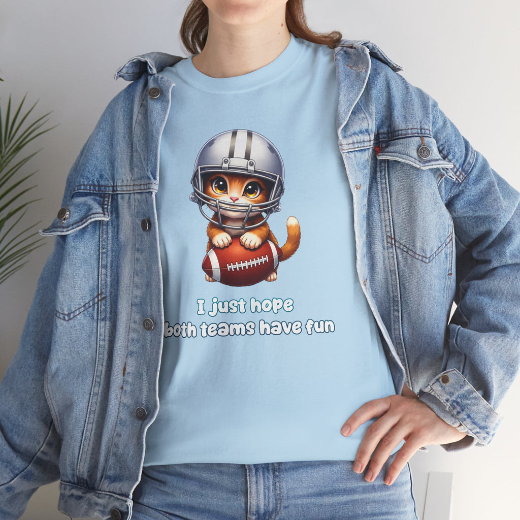 Cute Cat Football T-Shirt — "I just hope both teams have fun"