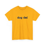 Dog Dad T‑Shirt — Gift for Dog Lovers