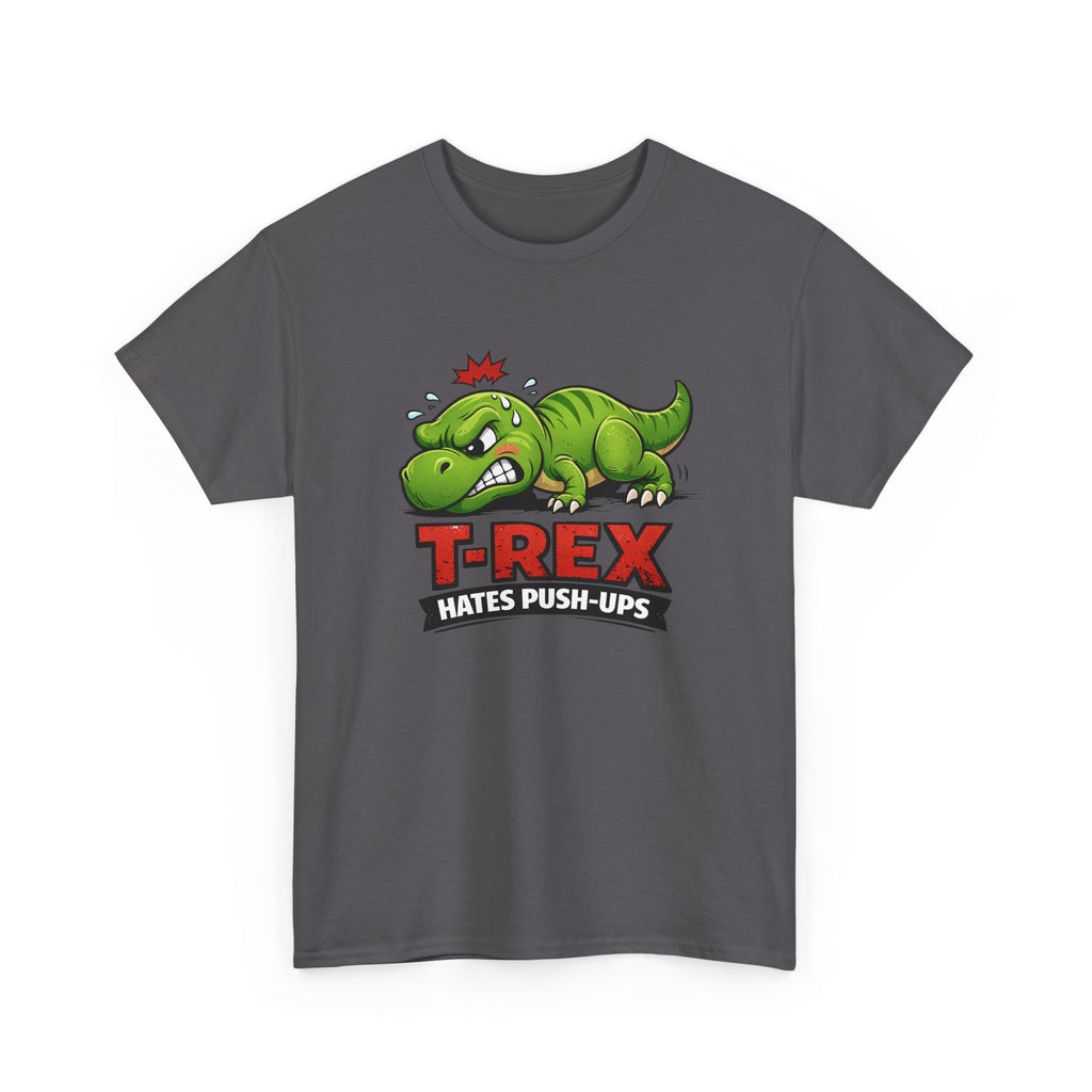 “T-Rex Hates Push-Ups” Funny Dinosaur Gym Workout Graphic Tee