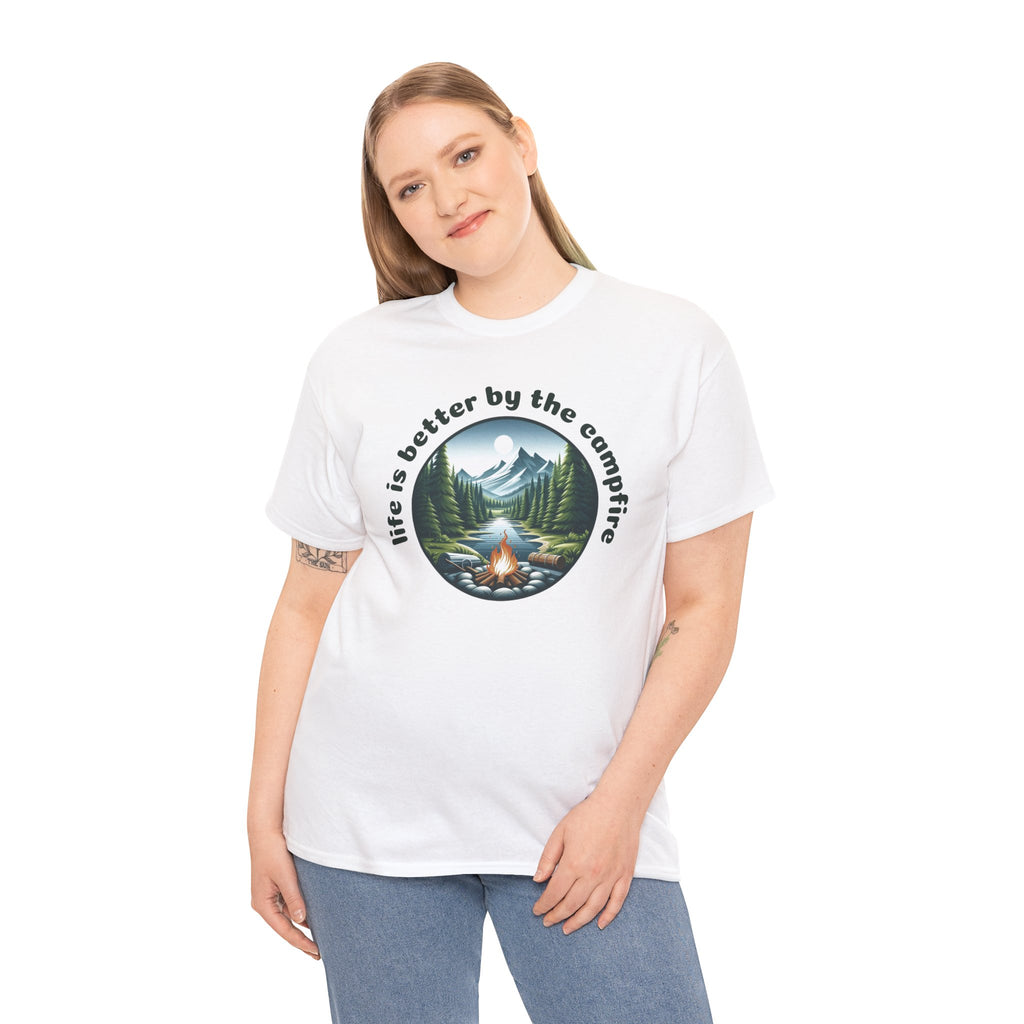 Campfire T-Shirt — "Life Is Better by the Campfire" Scenic Outdoor Tee