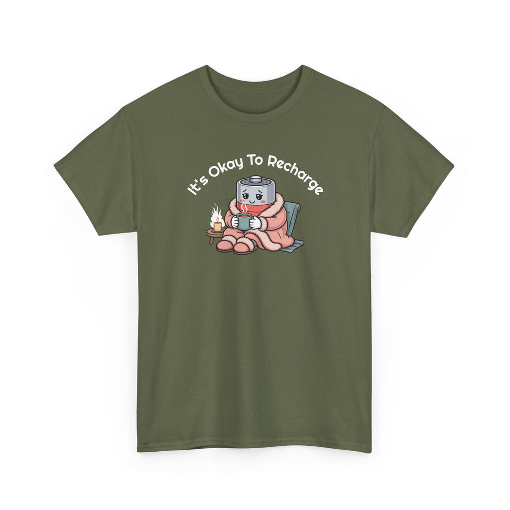 It's Okay to Recharge T-Shirt — Relaxing Self-Care Tee with Cute Battery Design