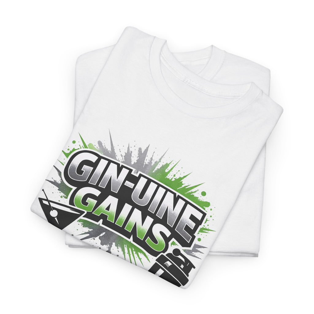 Gin-Uine Gains Tee – Funny Cocktail & Fitness Graphic T-Shirt