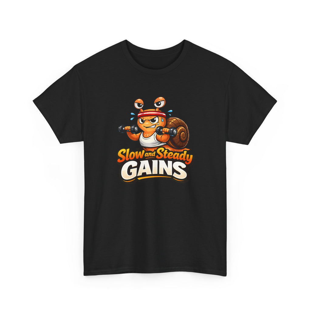 Slow and Steady Gains Tee — Funny Gym Snail Workout T-Shirt