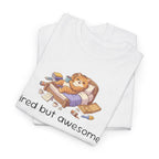 'Tired But Awesome' Cute Cat Relaxing Graphic Tee