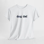 Dog Dad T‑Shirt — Gift for Dog Lovers