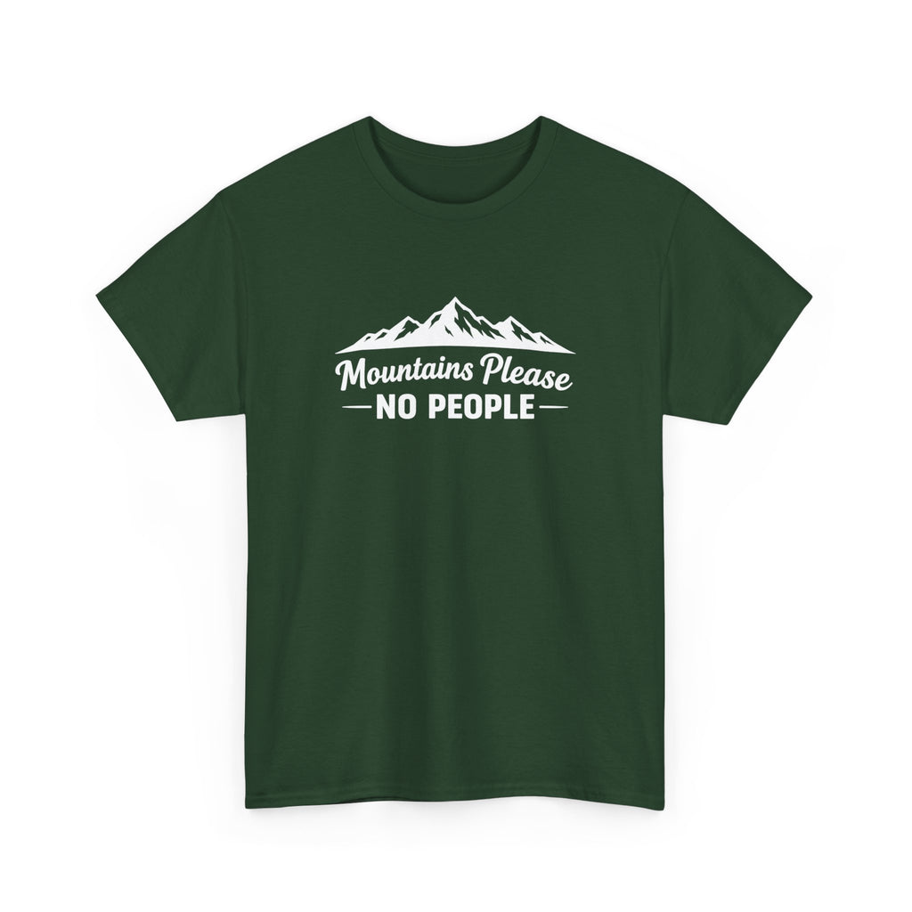 Mountains Please No People Tee