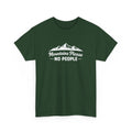Mountains Please No People Tee