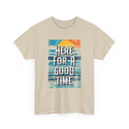 Here For A Good Time Tee — Retro Sunset Graphic T-Shirt