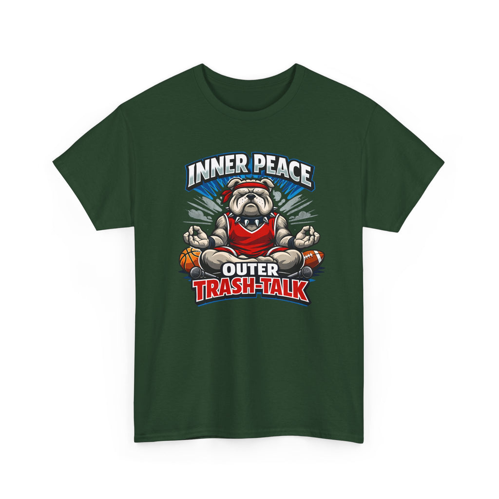 Funny Sports T-Shirt — "Inner Peace, Outer Trash-Talk" Bulldog Meditation Tee