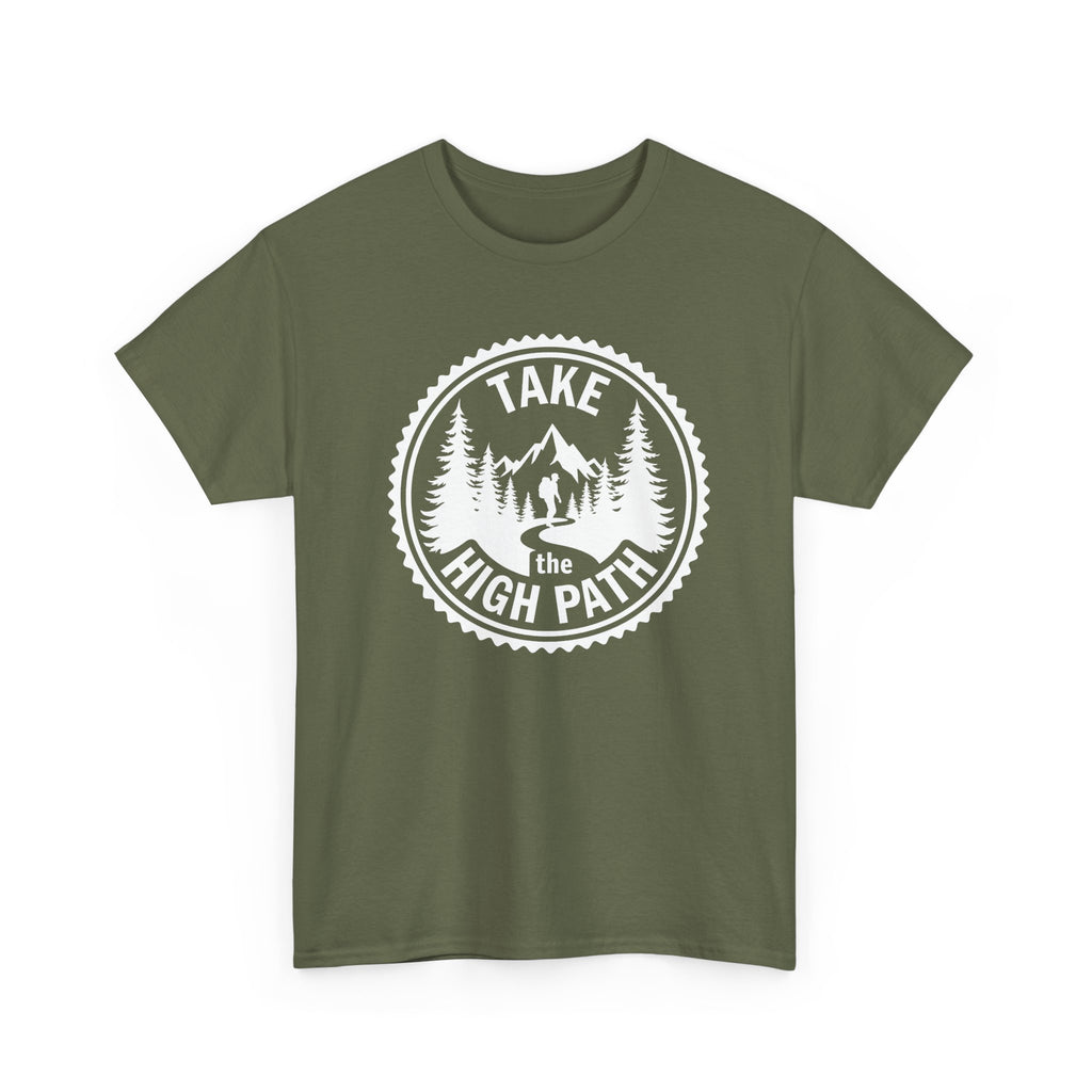 Take the High Path Mountain Hiking T-Shirt — Outdoor Adventure Tee