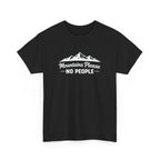 Mountains Please No People Tee