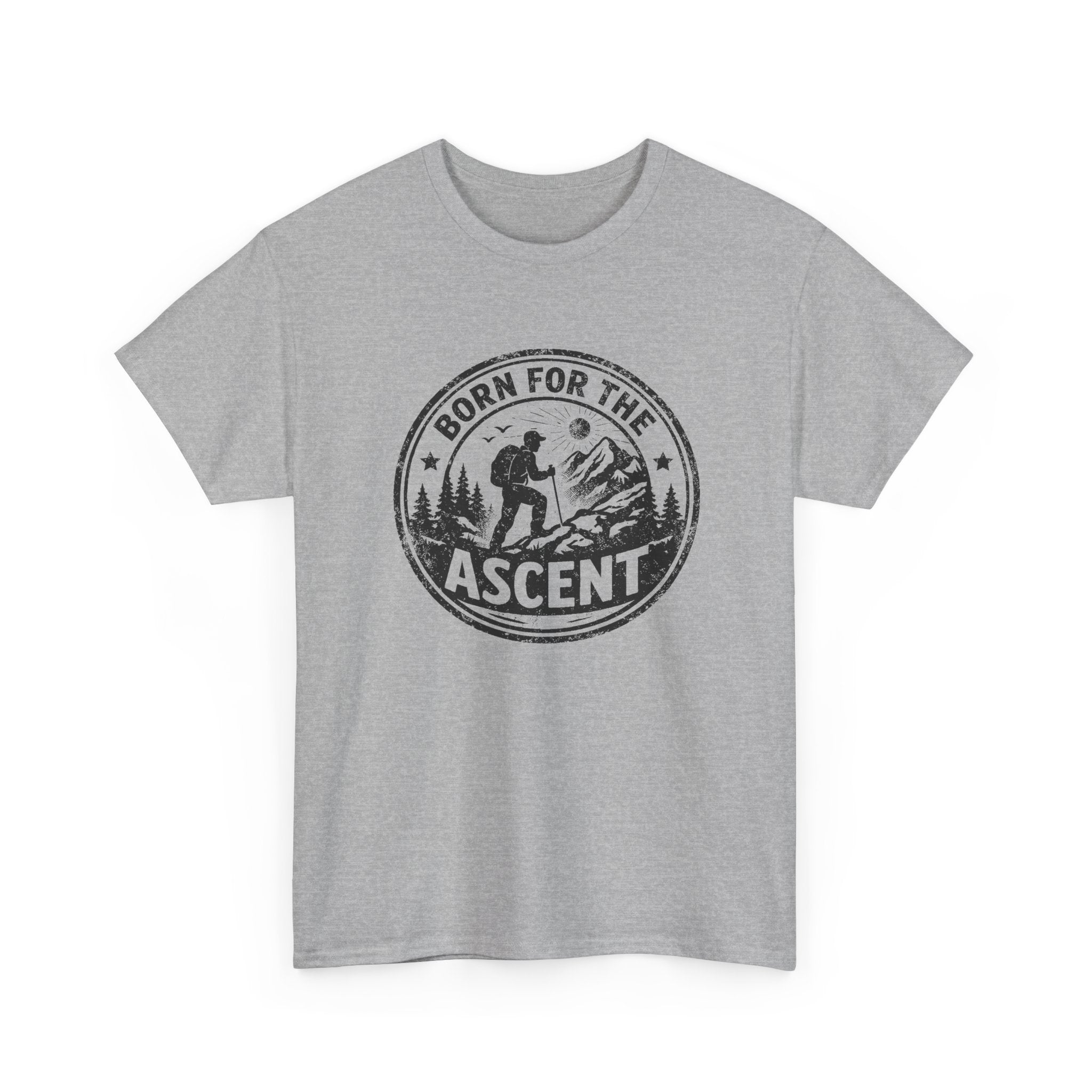 Born for the Ascent Hiking T-Shirt — Outdoor Mountain Climber Tee