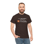 Sarcastic Humor T‑Shirt - My Sarcasm Level Is Greater Than Equal To Your Level of Stupidity