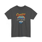 Camping May Be Cool But This Is A Little Cooler Funny T-Shirt for Campers