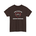 Life Is Better With a German Shepherd T‑Shirt