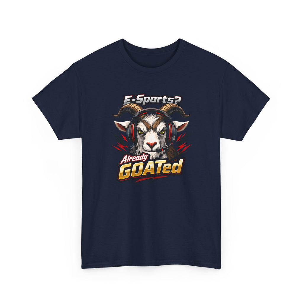 GOATed Esports T-Shirt – “Already GOATed” Sports Fan Graphic Tee