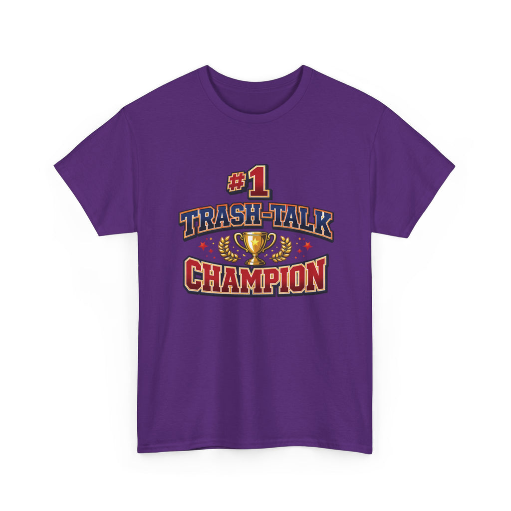 Trash Talk Champion T-Shirt — #1 Trophy Graphic Tee for Gamers & Sports Fans