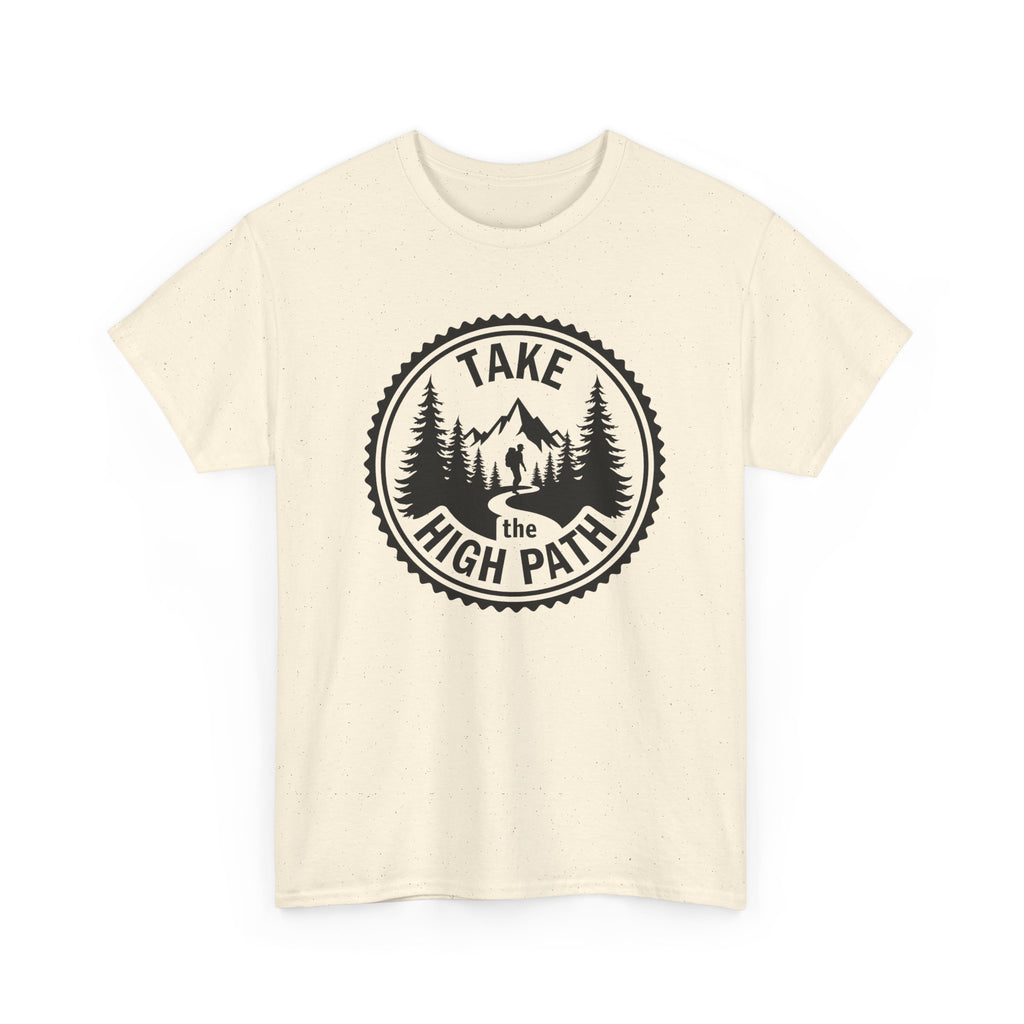 Take the High Path Mountain Hiking T-Shirt — Outdoor Adventure Tee