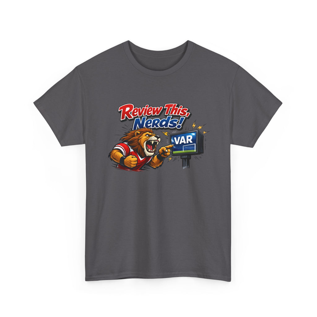 "Review This, Nerds!" VAR Soccer Referee Funny Graphic Tee