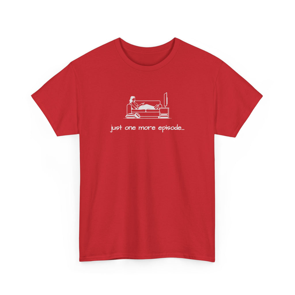 TV Binge Tee — "just one more episode" Ladies Graphic T-Shirt