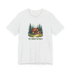 Cabin Escape T-Shirt — 'I'd Rather Be Here' Outdoors Tee