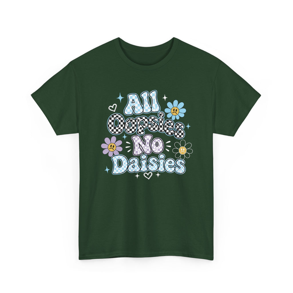 All Oopsies No Daisies T-Shirt — Cute Retro Floral Graphic Tee