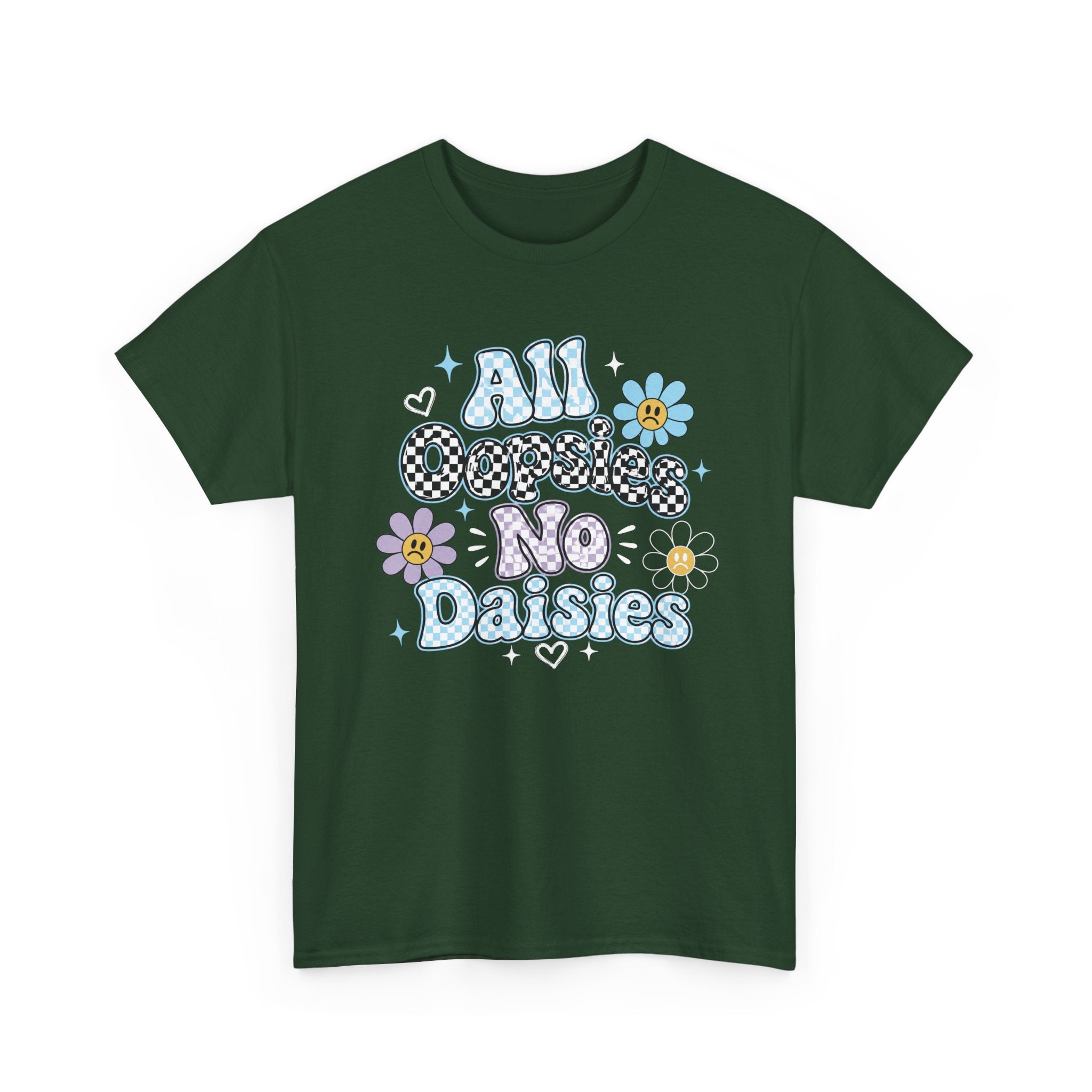 All Oopsies No Daisies T-Shirt — Cute Retro Floral Graphic Tee