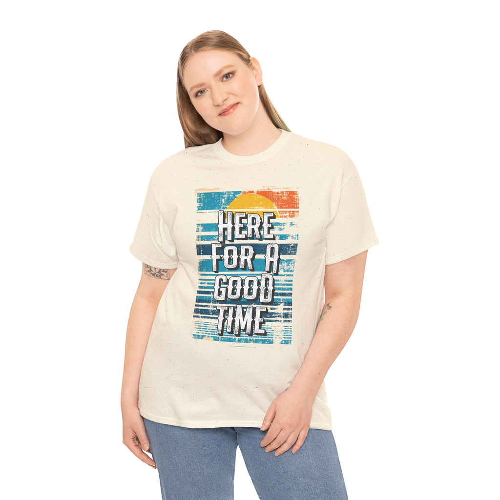 Here For A Good Time Tee — Retro Sunset Graphic T-Shirt