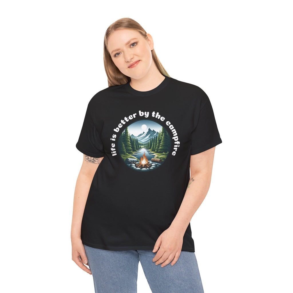 Campfire T-Shirt — "Life Is Better by the Campfire" Scenic Outdoor Tee