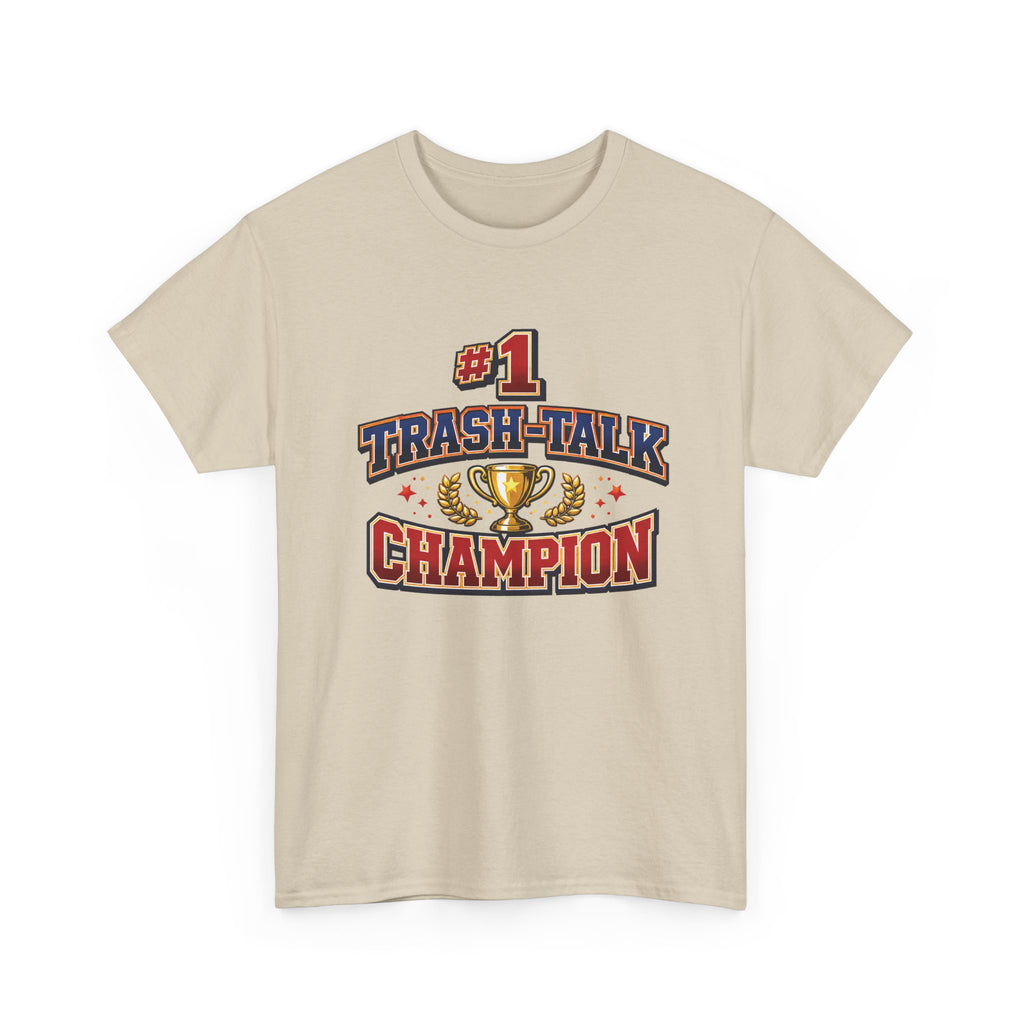 Trash Talk Champion T-Shirt — #1 Trophy Graphic Tee for Gamers & Sports Fans