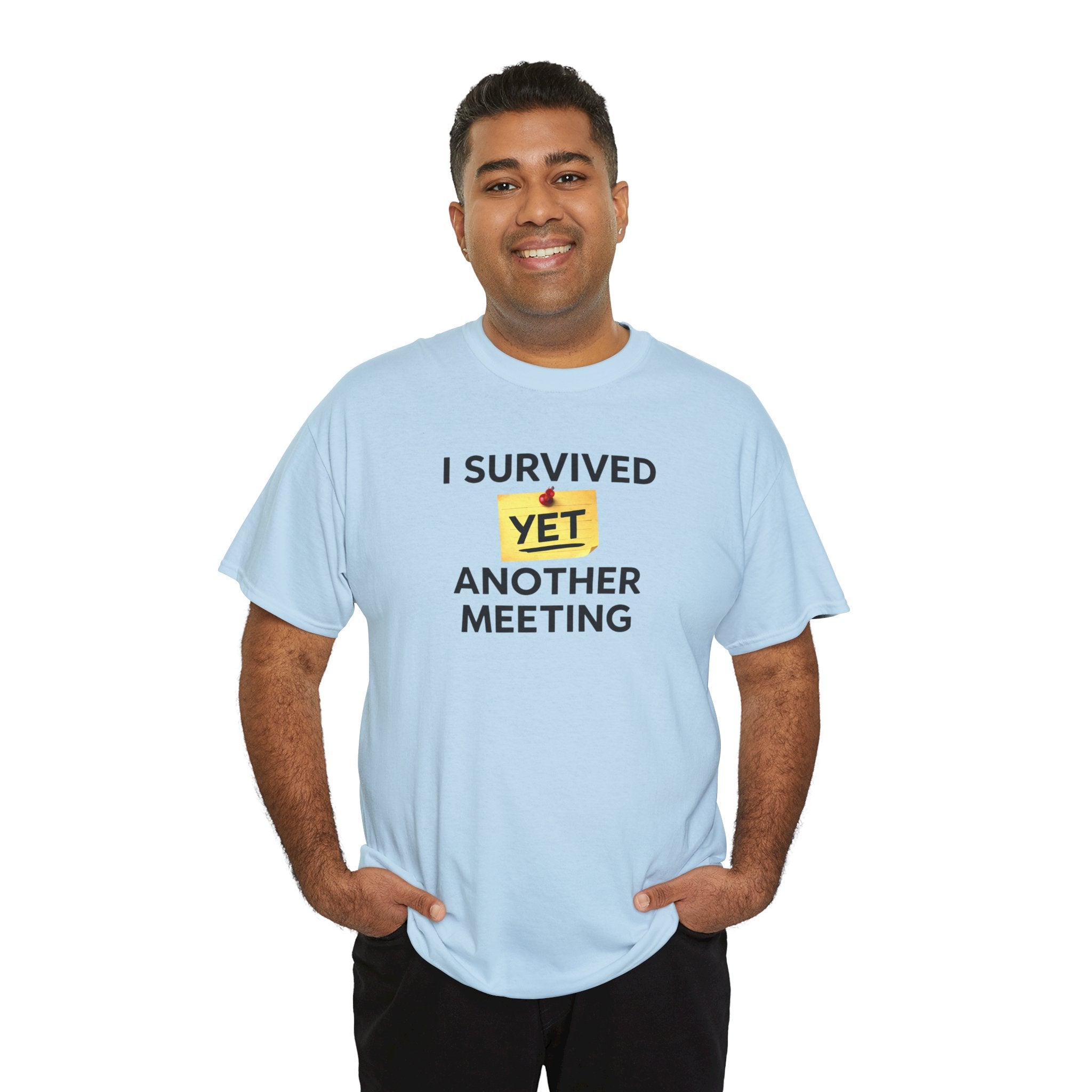 Funny 'I Survived Yet Another Meeting' T-Shirt